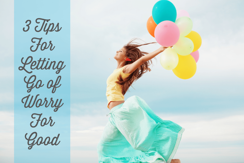 letting go of worry